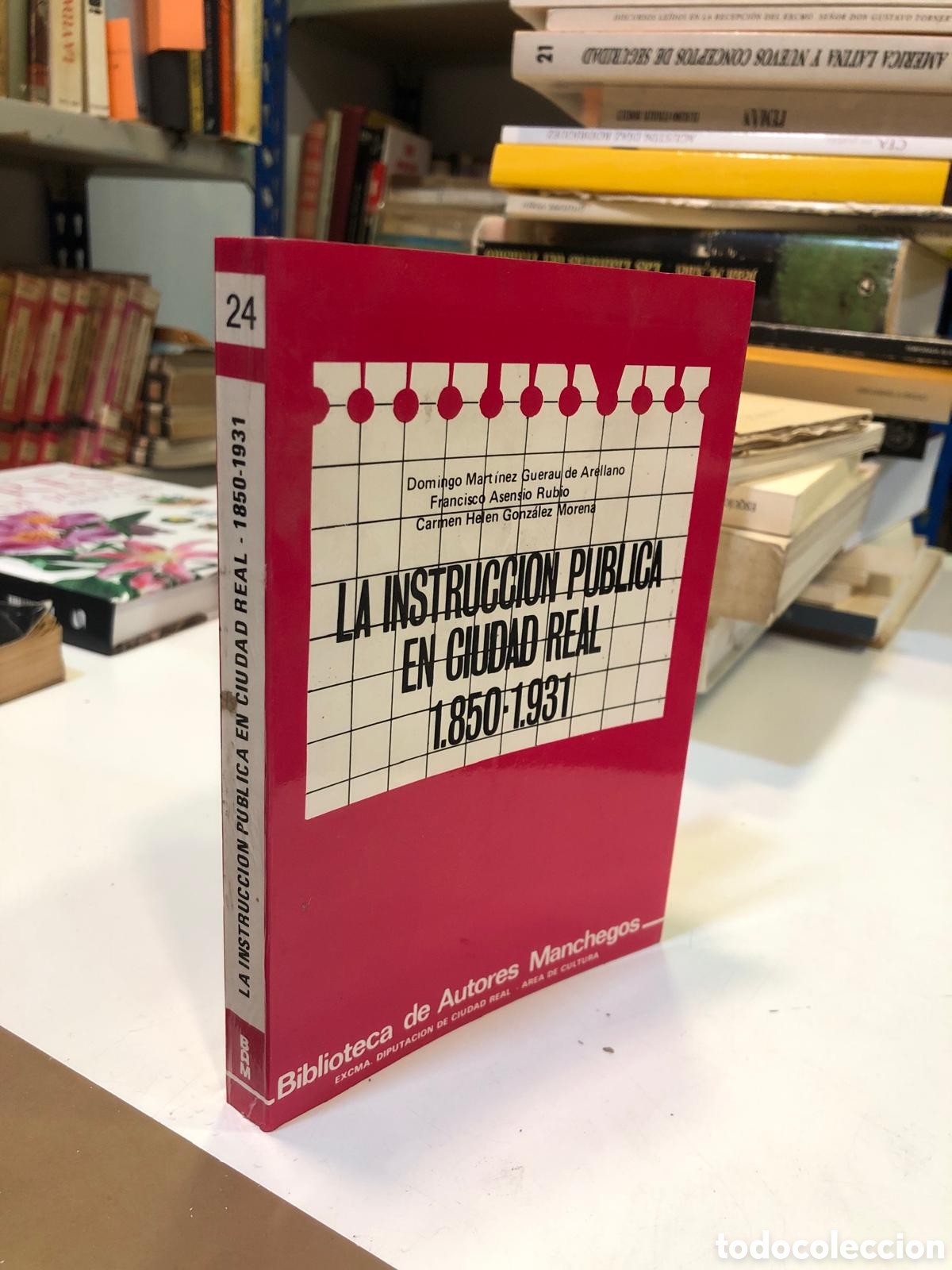 Livros em segunda m&atilde;o: La instrucci&oacute;n p&uacute;blica en Ciudad Real 1850-1931 - V.A.