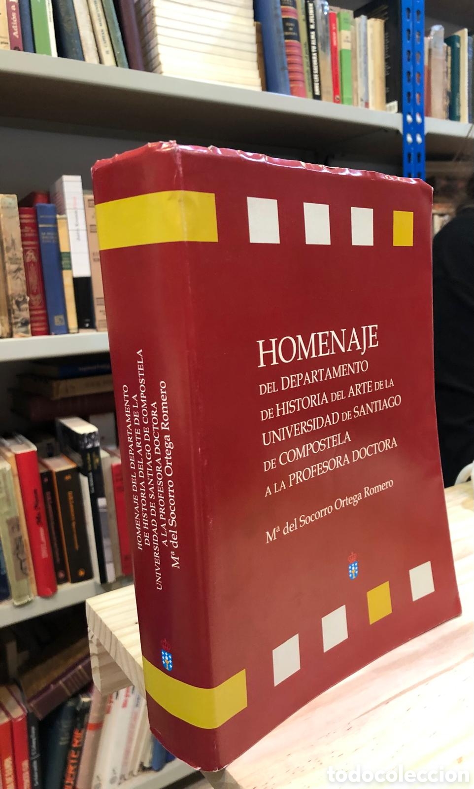 Second hand books: Homenaje del Departamento de Historia del Arte de la Universidad de Santiago de Compostela...
