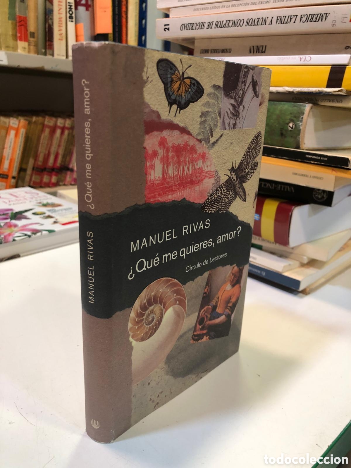 Livres d'occasion: &iquest;Qu&eacute; me quieres, amor? - Manuel Rivas
