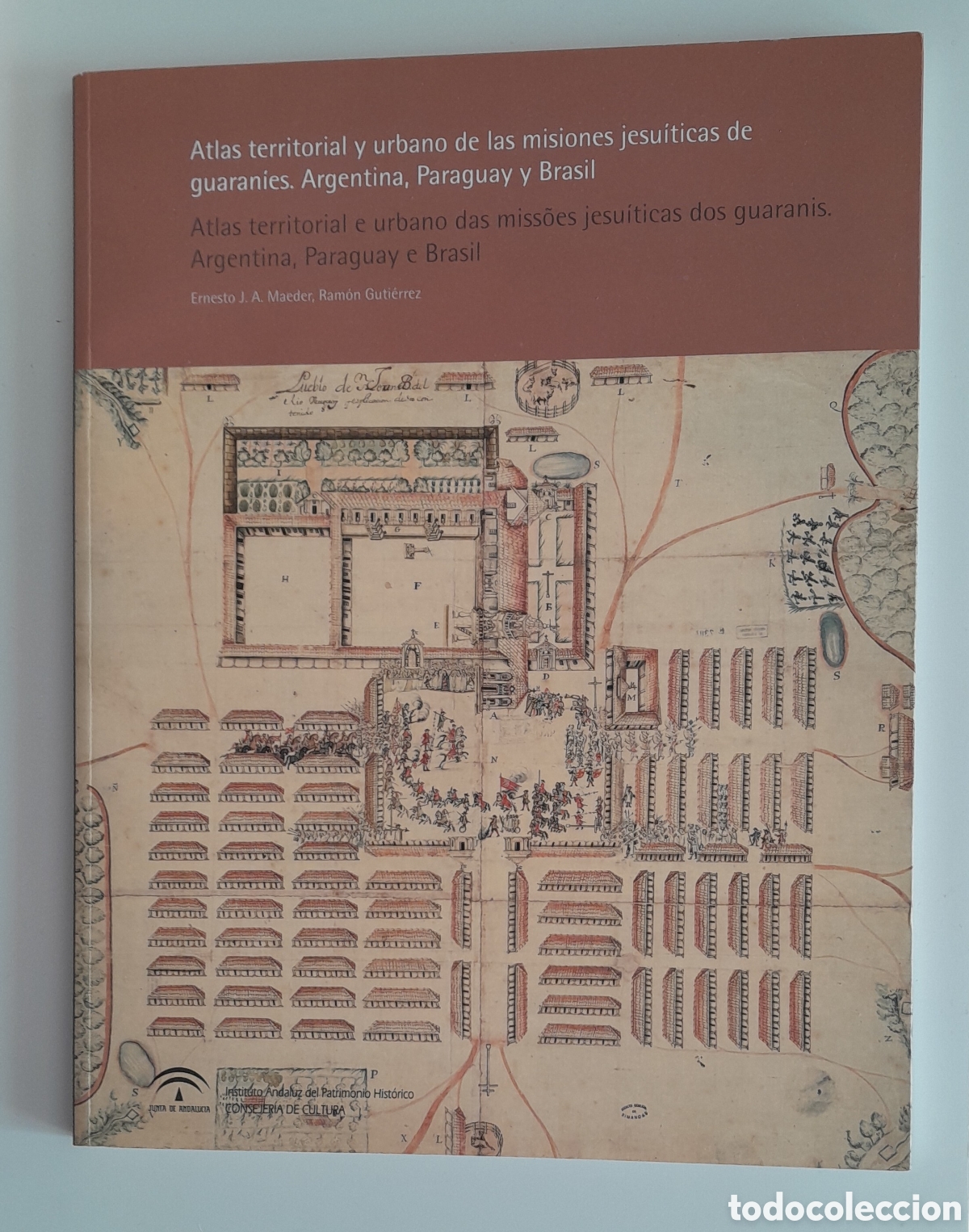 Libros de segunda mano: ATLAS TERRITORIAL Y URBANO DE LAS MISIONES JESUISTICAS DE GUARANIES. ARGENTINA,PARAGUAY Y BRASIL