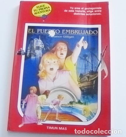 Libros de segunda mano: EL PUERTO EMBRUJADO LIBRO JUEGO ELIGE TU PROPIA AVENTURA 22 COLECCI&Oacute;N GLOBO AZUL - TIMUN MAS A&Ntilde;OS 80