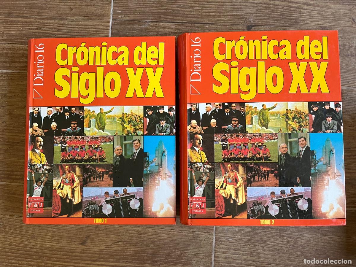 Libros de segunda mano: CRONICA DEL SIGLO XX TOMO 1 Y TOMO 2 DIARIO 16 PLAZA JANES
