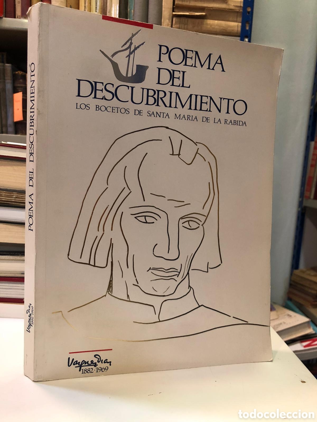 Second hand books: Poema del descubrimiento. Los bocetos de Santa Mar&iacute;a de la R&aacute;bida - V&aacute;zquez D&iacute;az 1882-1969