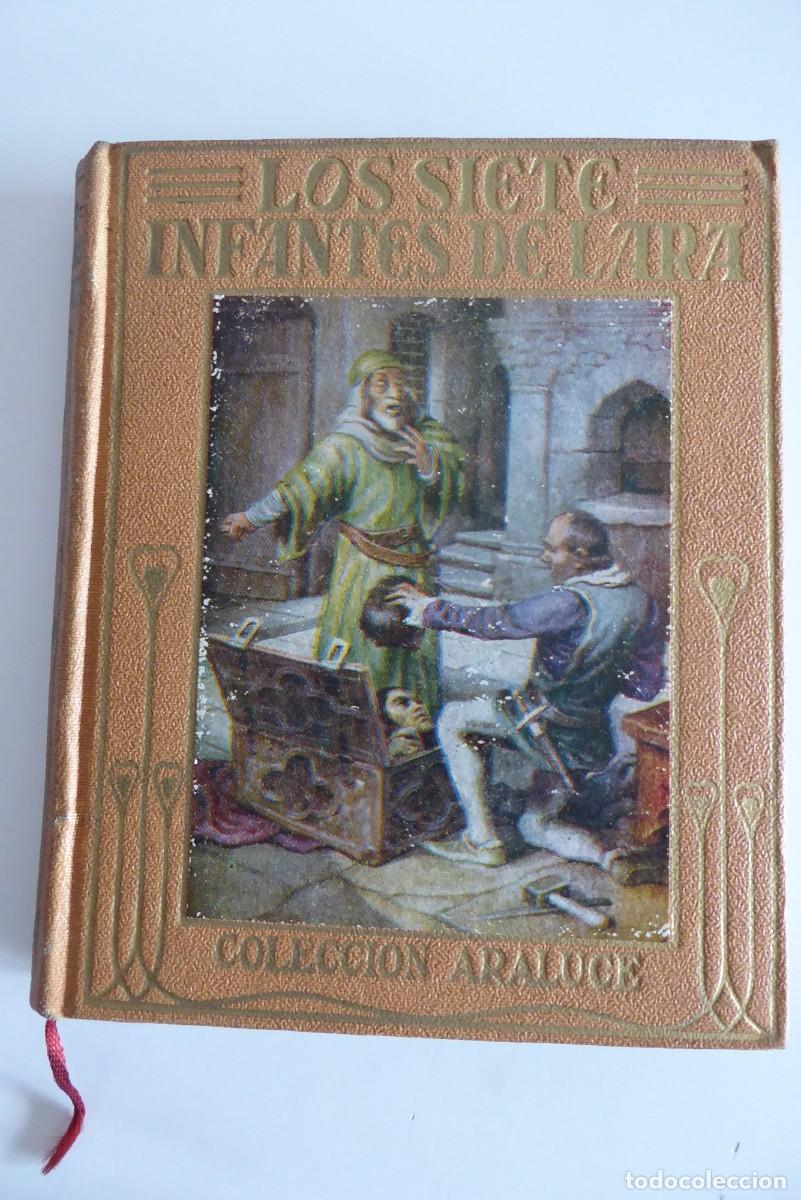 Libros de segunda mano: LOS SIETE INFANTES DE LARA - ROMANCERO CASTELLANO ADAPTADO PARA J&Oacute;VENES - ED.ARALUCE 1955