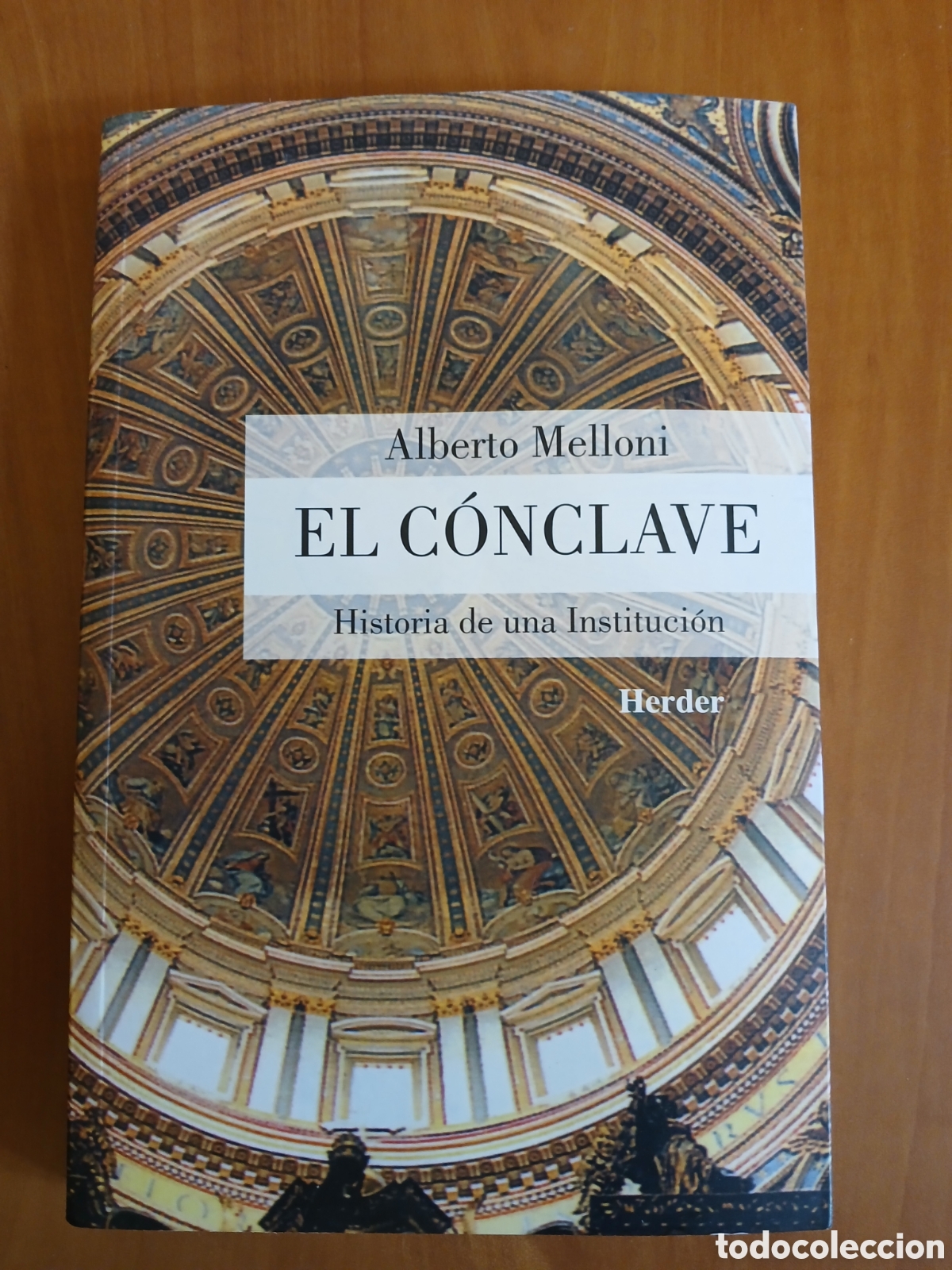 Libros de segunda mano: El C&oacute;nclave. Alberto Melloni. - Foto 1