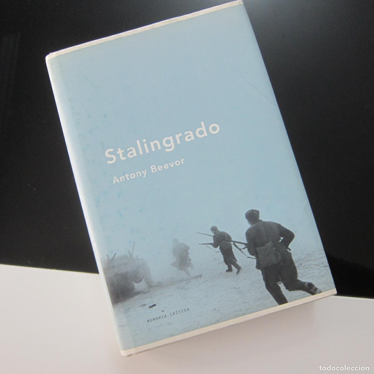 Libros de segunda mano: STALINGRADO - ANTHONY BEEVOR (MC) HISTORIA