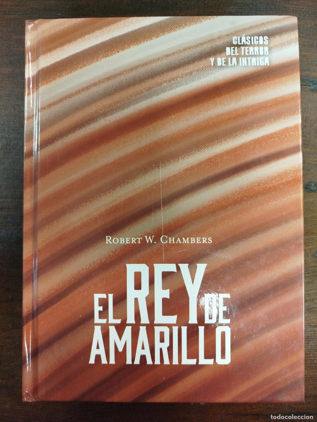 Libros de segunda mano: EL REY DE AMARILLO - ROBERT W. CHAMBERS