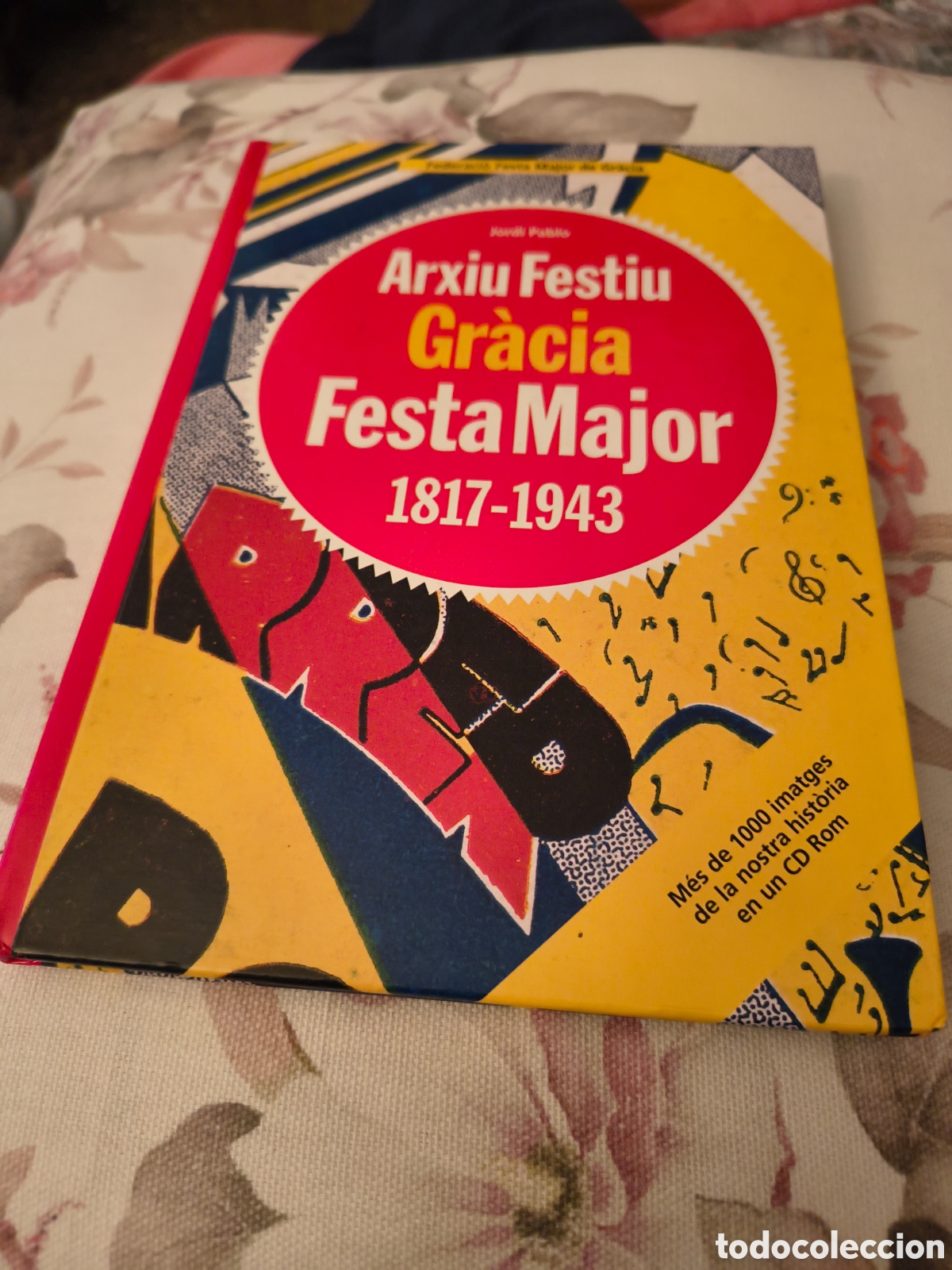 Libros de segunda mano: ARXIU FESTIU GR&Agrave;CIA. FESTA MAJOR 1817-1943 DE JORDI PABLO (UAB)