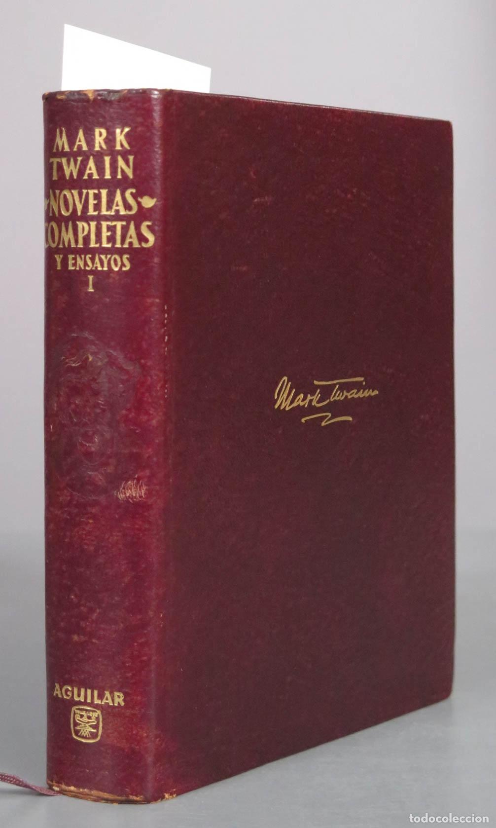 Libros de segunda mano: Novelas completas y ensayos - Mark Twain - Aguilar 1962 TOMO I
