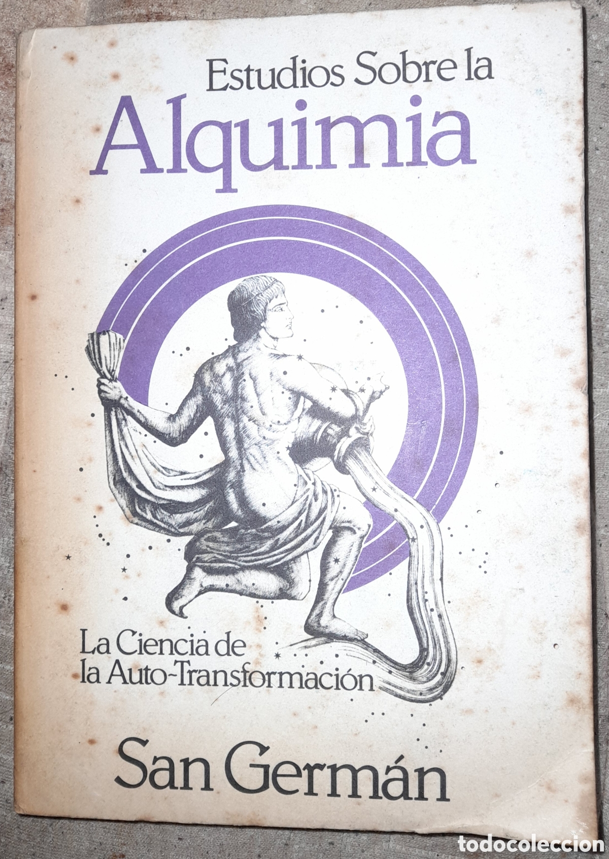 Libros de segunda mano: ESTUDIOS SOBRE LA ALQUIMIA. LA CIENCIA DE LA AUTO-TRANSFORMACI&Oacute;N (SAN GERM&Aacute;N)