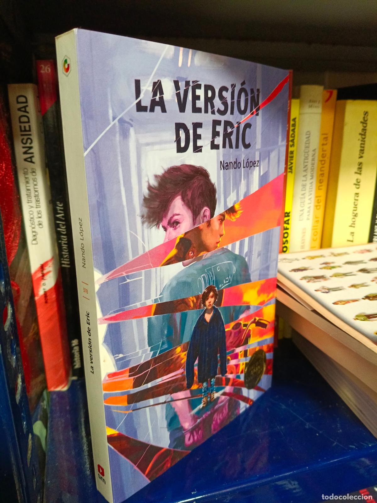 Libros de segunda mano: La Versi&oacute;n de Eric - Nando L&oacute;pez