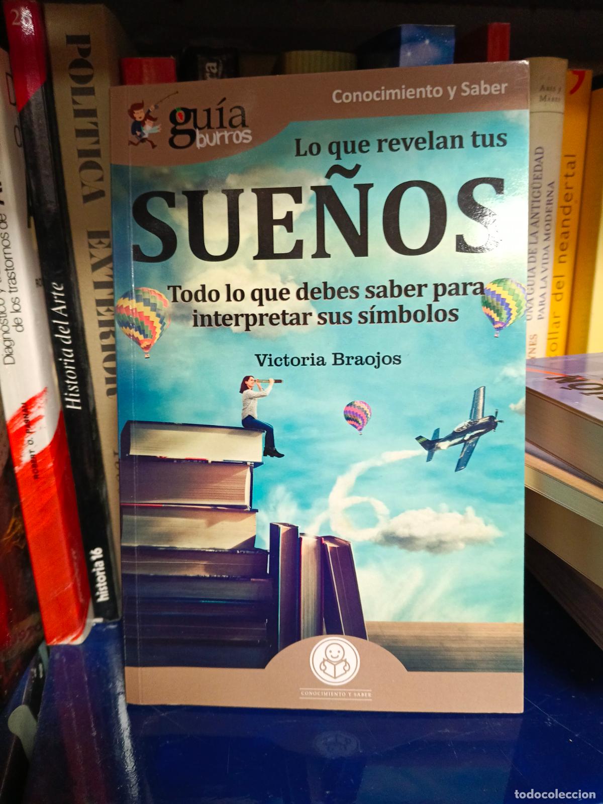 Libros de segunda mano: LO QUE REVELAN TUS SUE&Ntilde;OS - VICTORIA BRAOJOS,