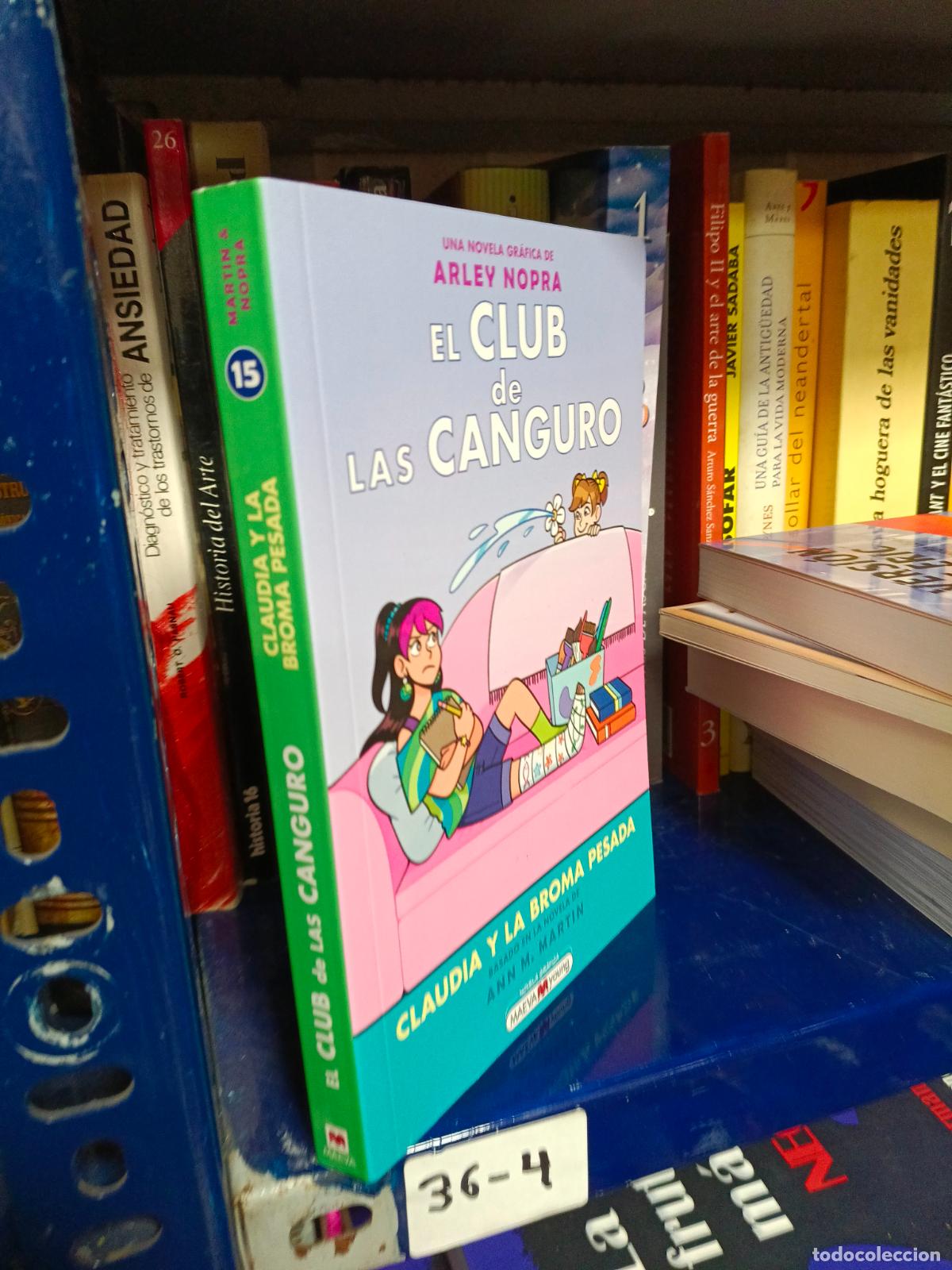 Libros de segunda mano: El club de las canguro 15: Claudia y la broma pesada - Arley Nopra