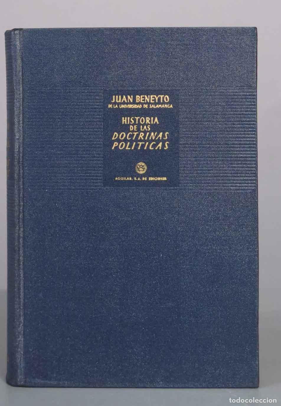 Libros de segunda mano: Historia de las doctrinas pol&iacute;ticas - Juan Beneyto - Aguilar