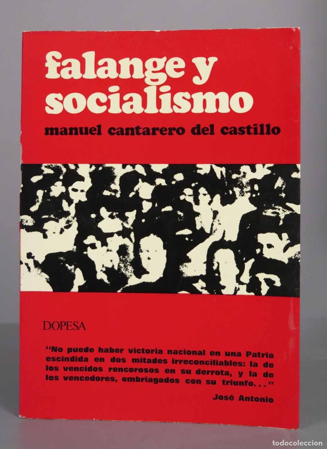 Libros de segunda mano: Falange y Socialismo - Manuel Cantarero del Castillo - Dopesa. DEDICADO AUTOGRAFO AUTOR