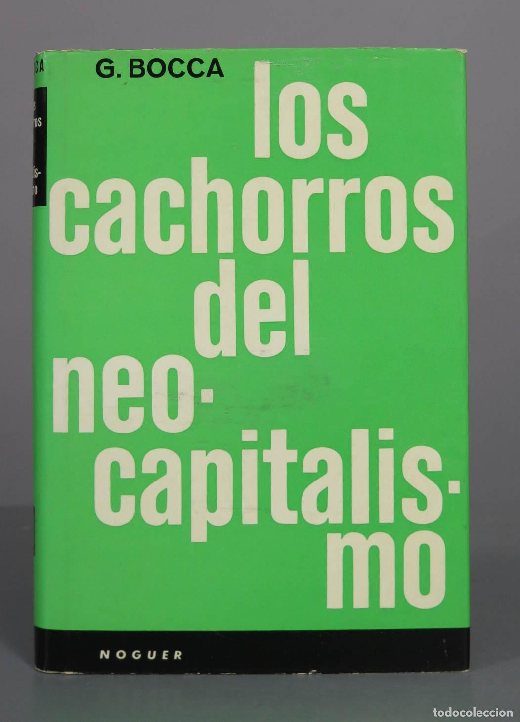 Libros de segunda mano: Los cachorros del neocapitalismo - Giorgio Bocca - Editorial Noguer