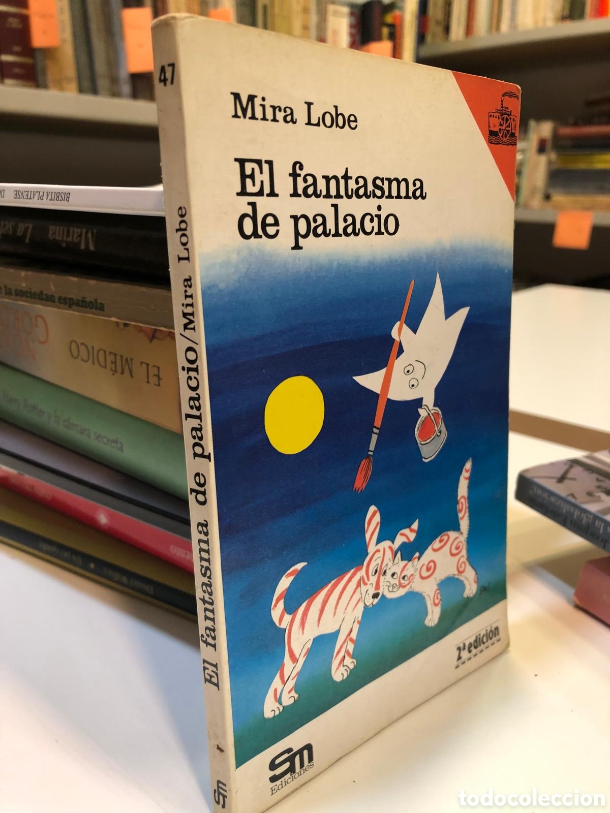 Gebrauchte B&uuml;cher: El fantasma de palacio - Mira Lobe