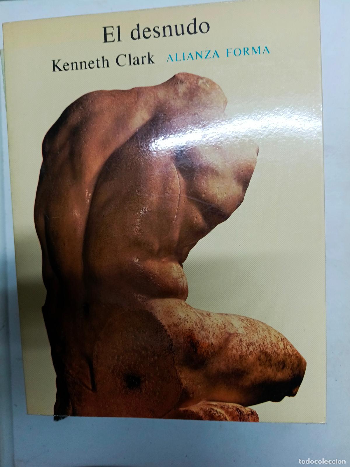 Libros de segunda mano: El desnudo - Kenneth Clark - Alianza