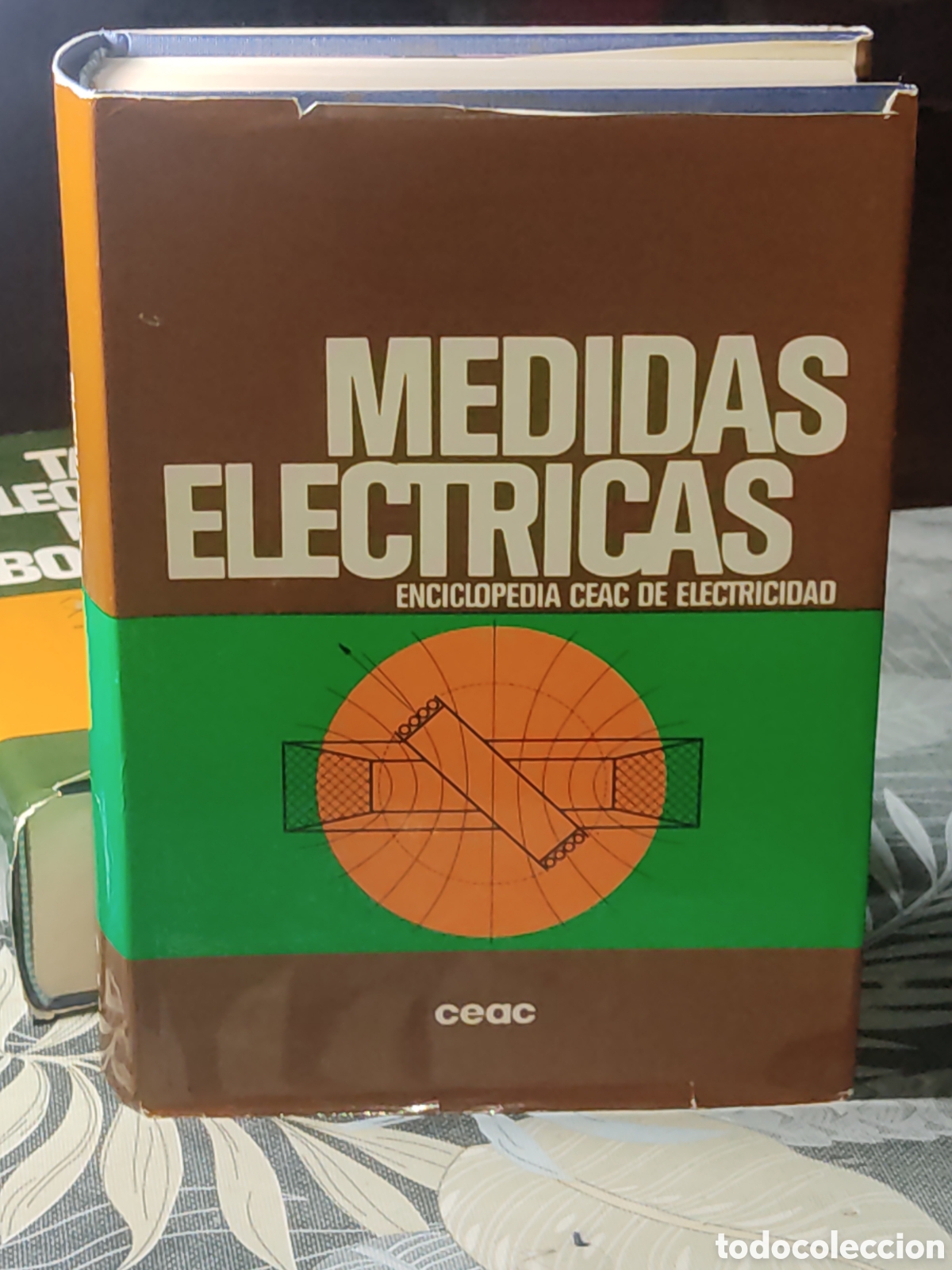Libros de segunda mano: Medidas El&eacute;ctricas & Enciclopedia CEAC de electricidad.