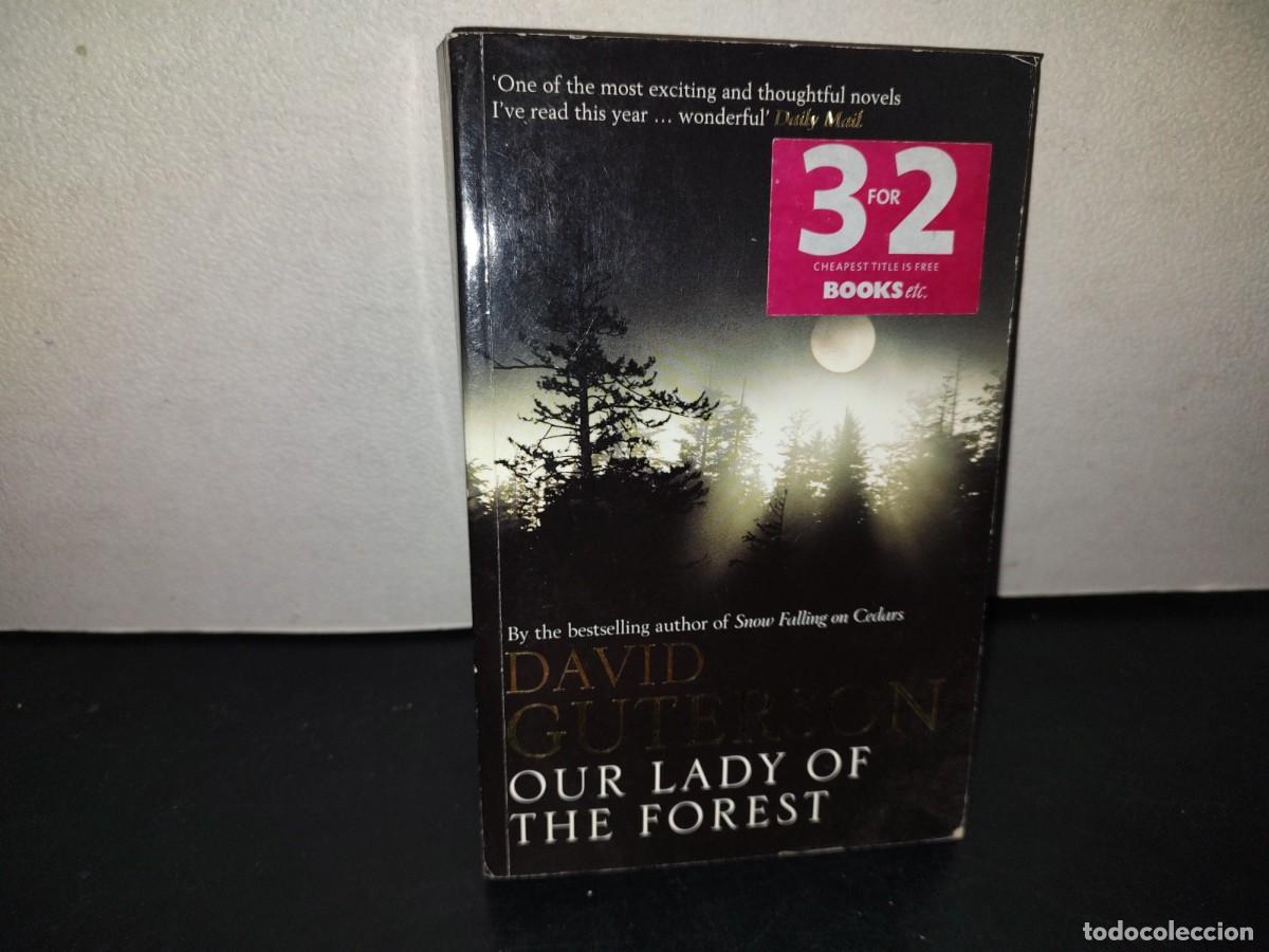 Libros de segunda mano: 217- Our Lady Of The Forest - David Guterson