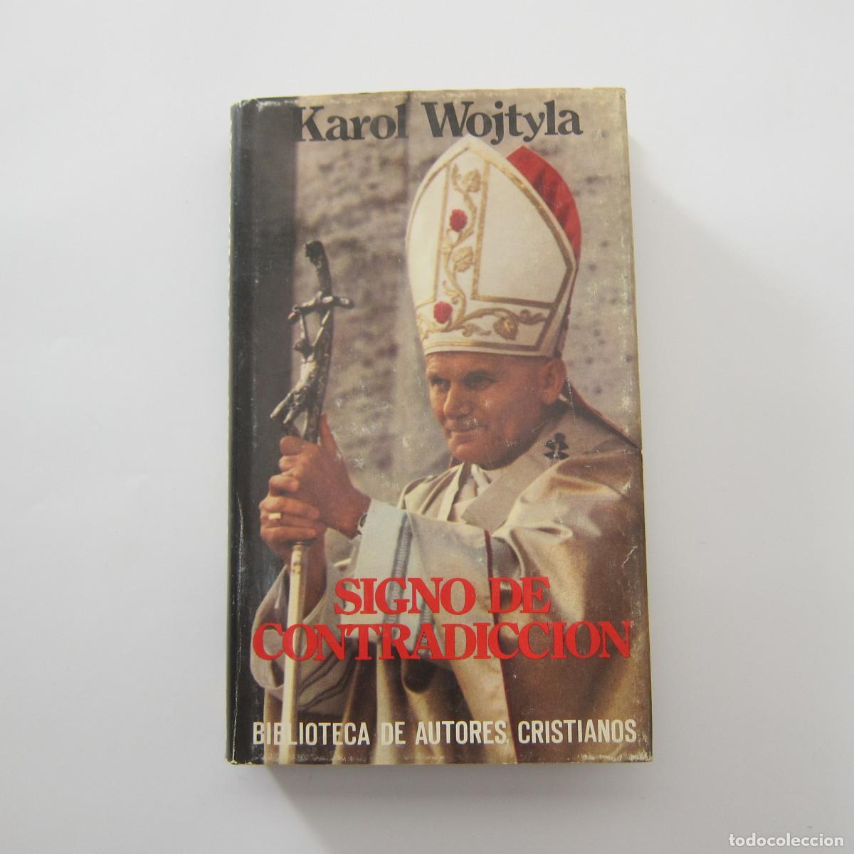 Libros de segunda mano: SIGNO DE CONTRADICCI&Oacute;N - KAROL WOJTYLA (BIBLIOTECA DE AUTORES CRISTIANOS) HISTORIA