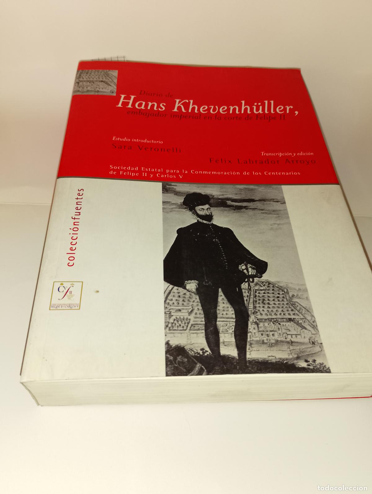 Libros de segunda mano: Diario de Hans Khevenh&uuml;ller, embajador imperial en la corte de Felipe II Seacex