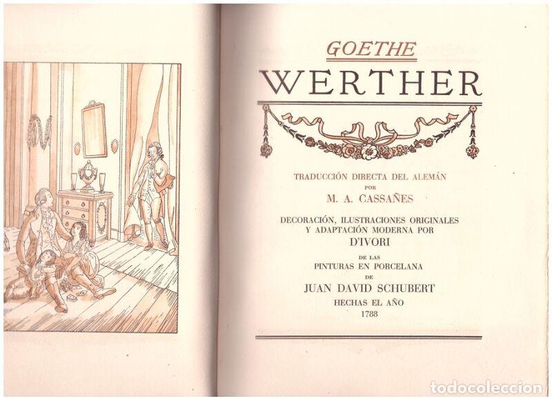 Libros de segunda mano: Las desventuras del joven Werther - Goethe - Juan Vila, Editor - 1945 - Ilustr. D'Ivori