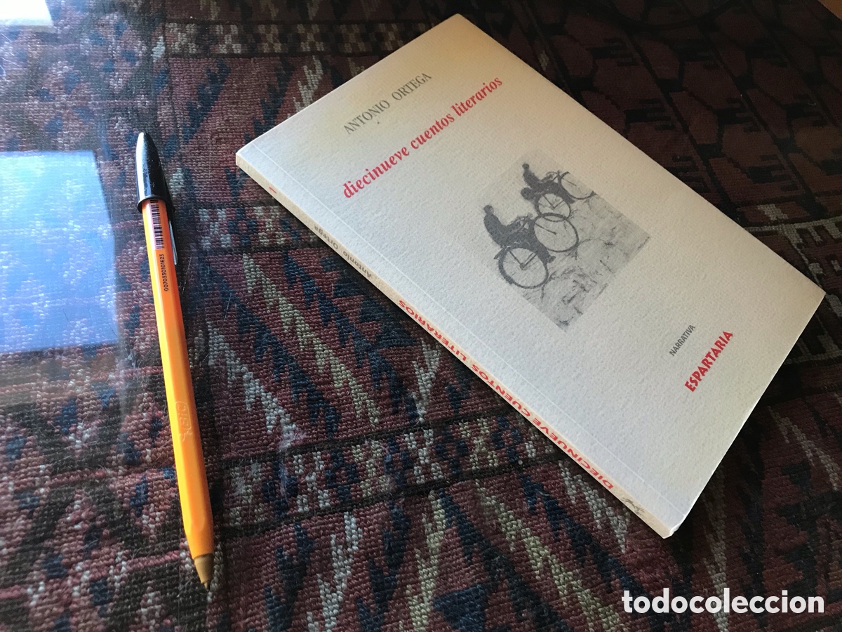 Libros de segunda mano: Diecinueve cuentos literarios. Antonio Ortega. Espartaria. Narrativa
