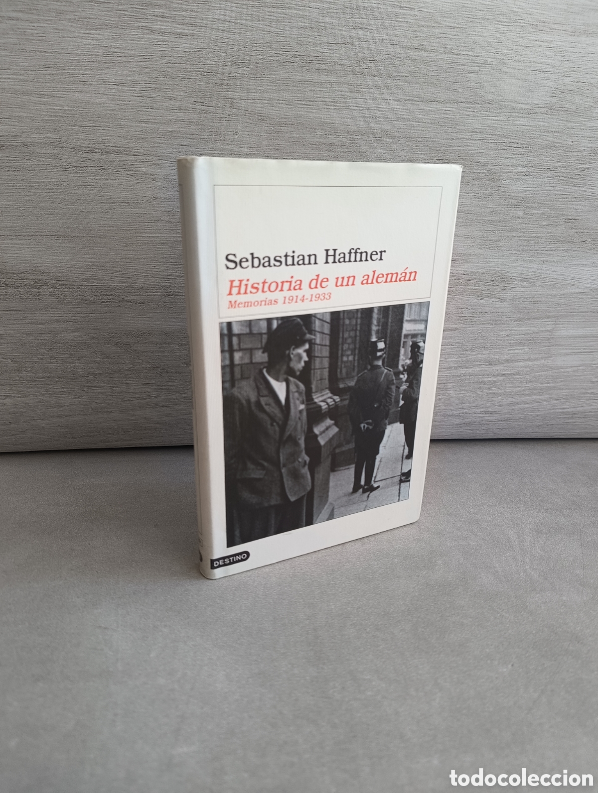 Livres d'occasion: HISTORIA DE UN ALEM&Aacute;N. MEMORIAS 1914-1933. SEBASTIAN HAFFNER.