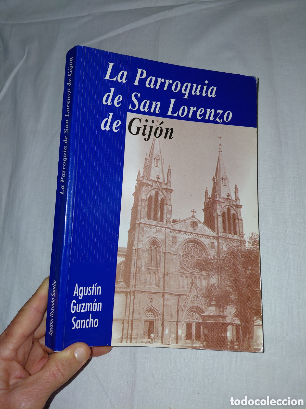 Libros de segunda mano: LA PARROQUIA DE SAN LORENZO DE GIJON.AGUSTIN GUZMAN SANCHO.GIJON 1996