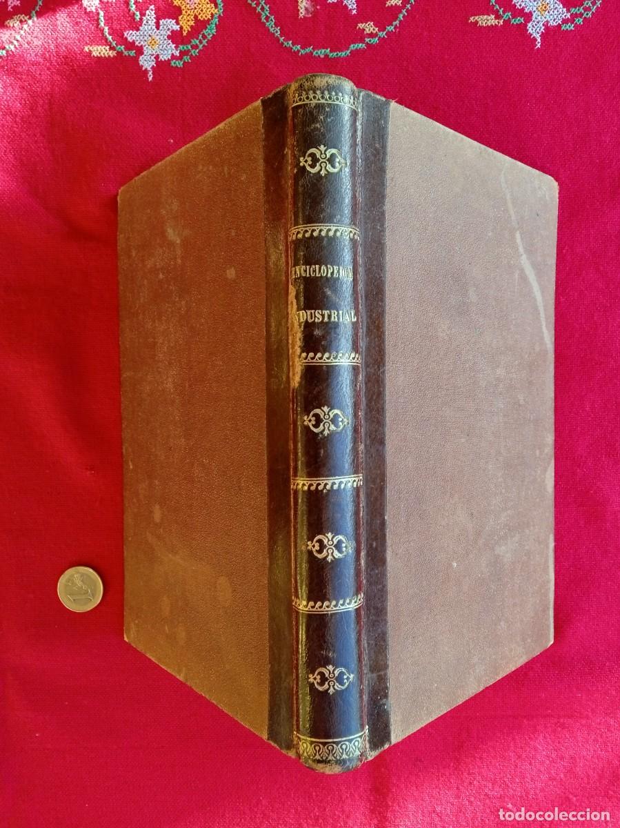Libros de segunda mano: Libro antiguo Enciclopedia industrial de agricultura comercio y arte 1882