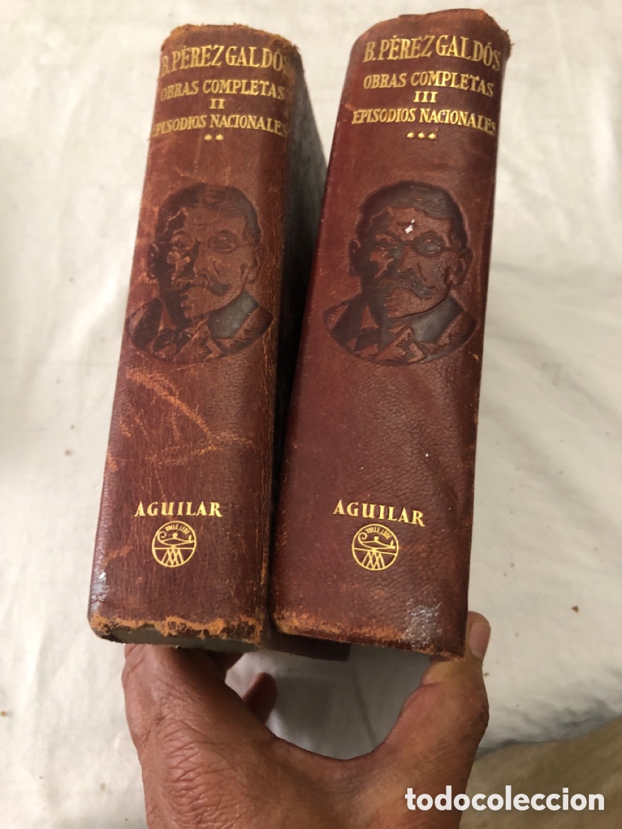 Libros de segunda mano: Benito P&eacute;rez Gald&oacute;s - Episodios Nacionales Tomos II y III - Aguilar 1951