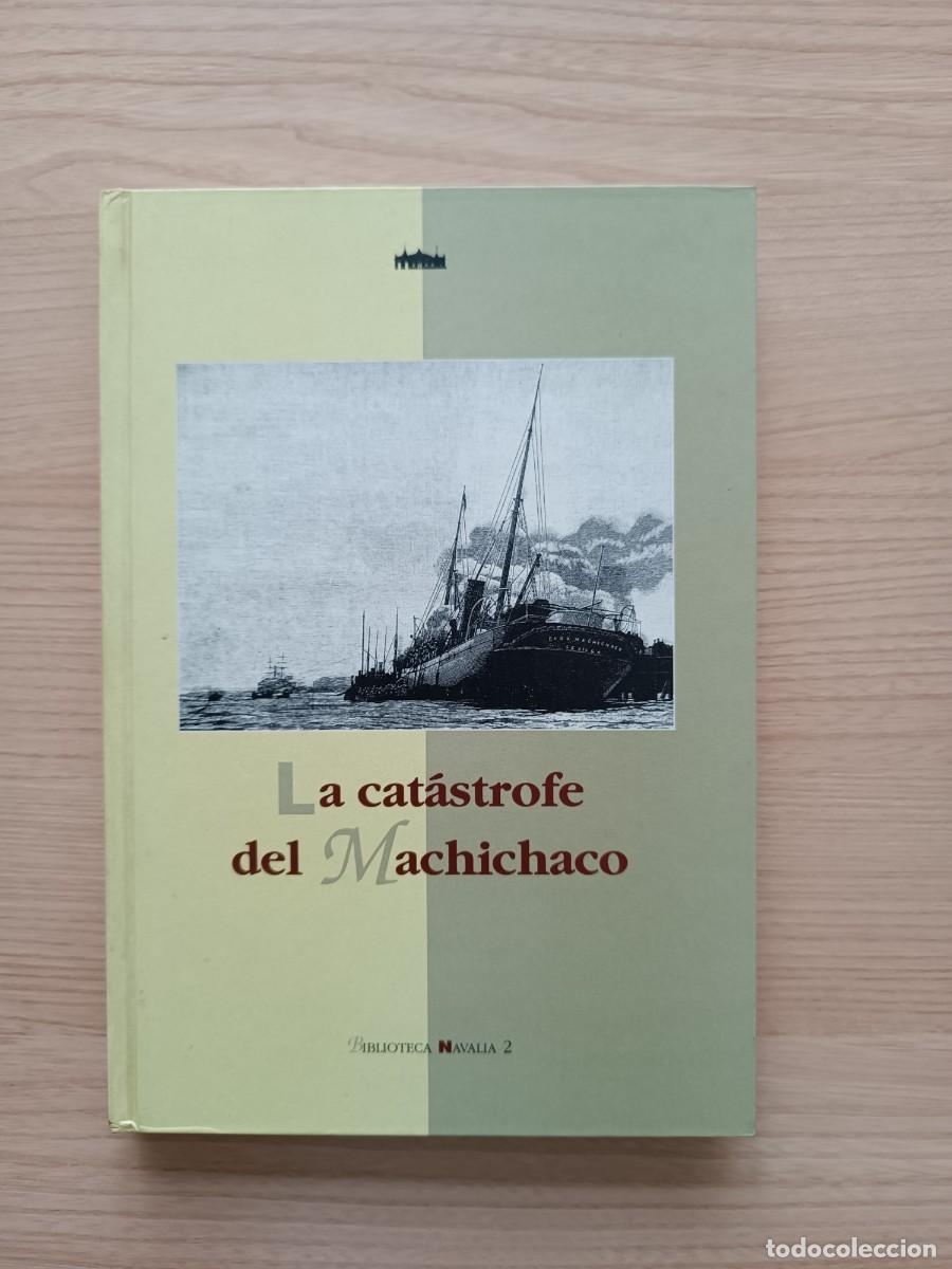 Libros de segunda mano: La cat&aacute;strofe del Machichaco - Jos&eacute; Luis Casado Soto