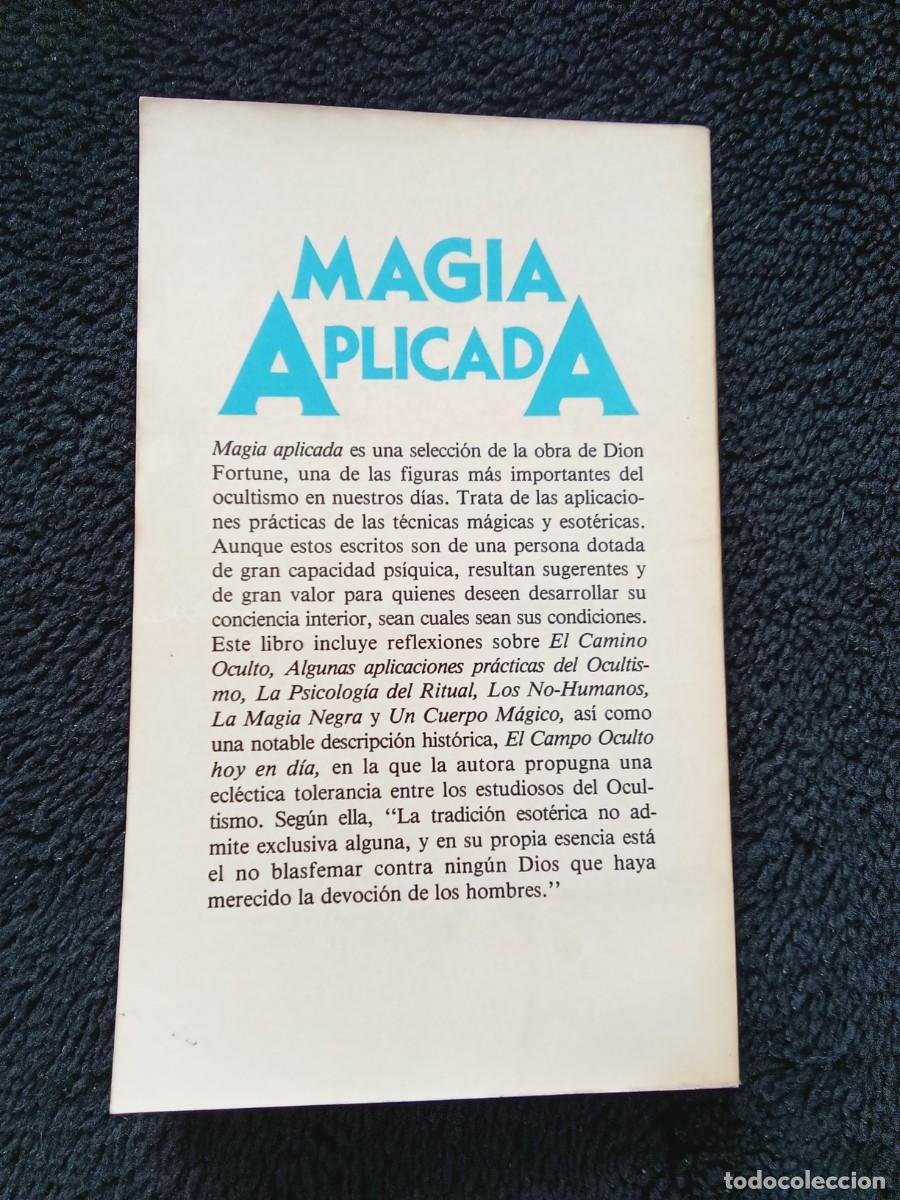 Libros de segunda mano: MAGIA APLICADA. DION FORTUNE. EDAF, A&Ntilde;O 1983 - Foto 2