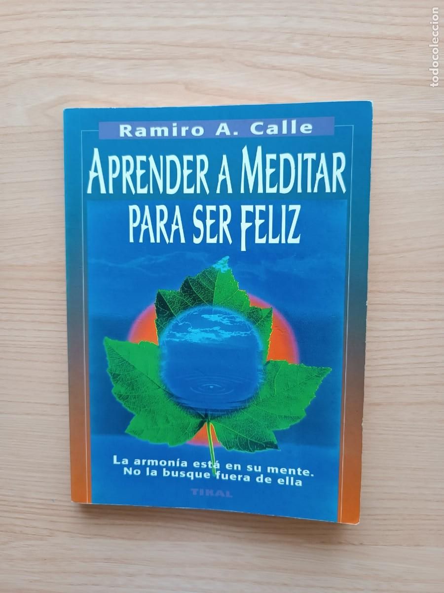 Libros de segunda mano: Aprender a meditar para ser feliz - Ramiro A. Calle