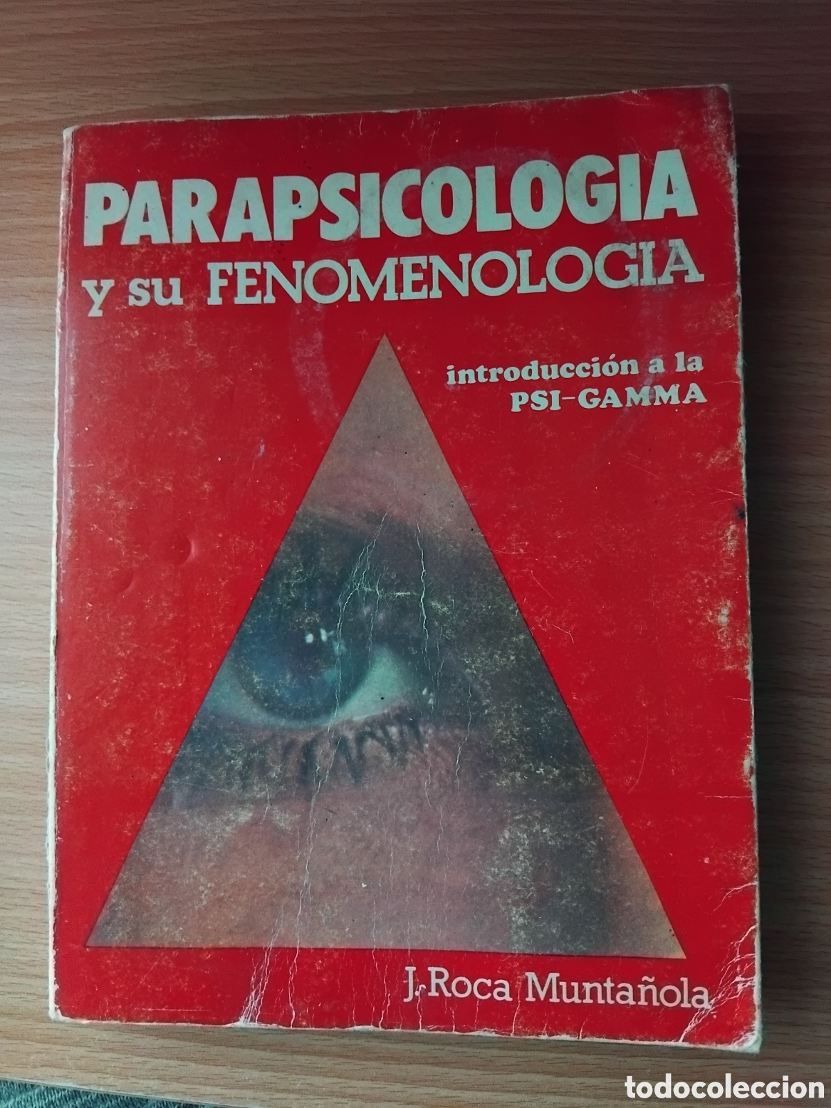 Libros de segunda mano: Parapsicolog&iacute;a y su fenomenolog&iacute;a;J.Roca Munta&ntilde;ola;&rdquo;Alas&rdquo;;1976