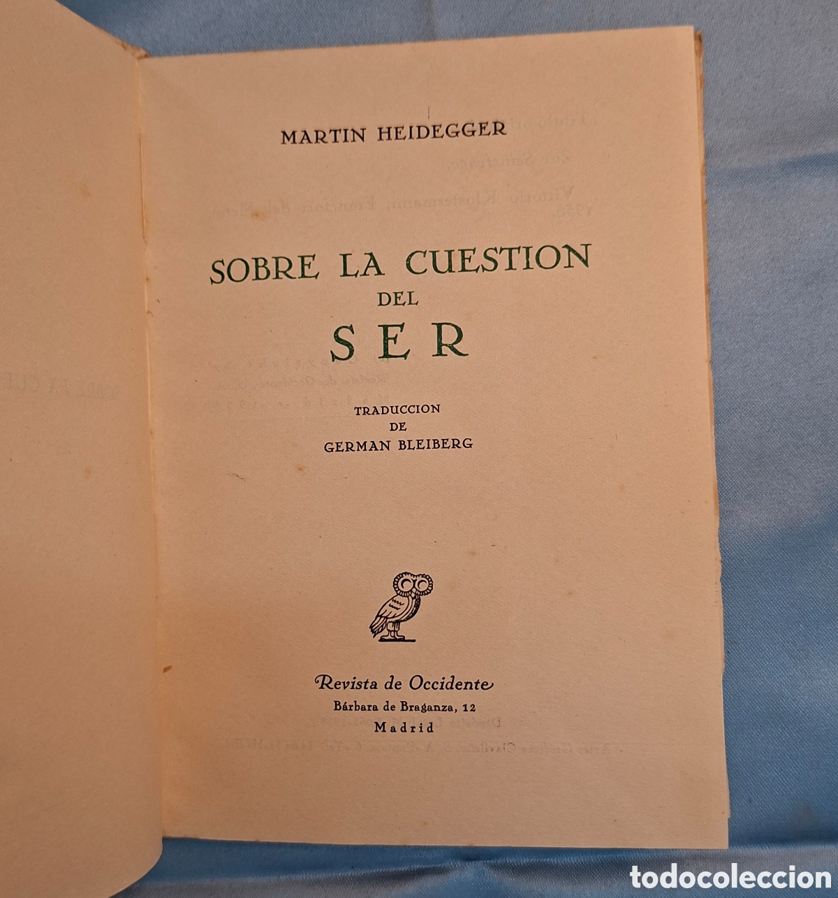 Libros de segunda mano: Martin Heidegger &ndash; Sobre la cuesti&oacute;n del ser. Edici&oacute;n Revista de Occidente - Foto 2