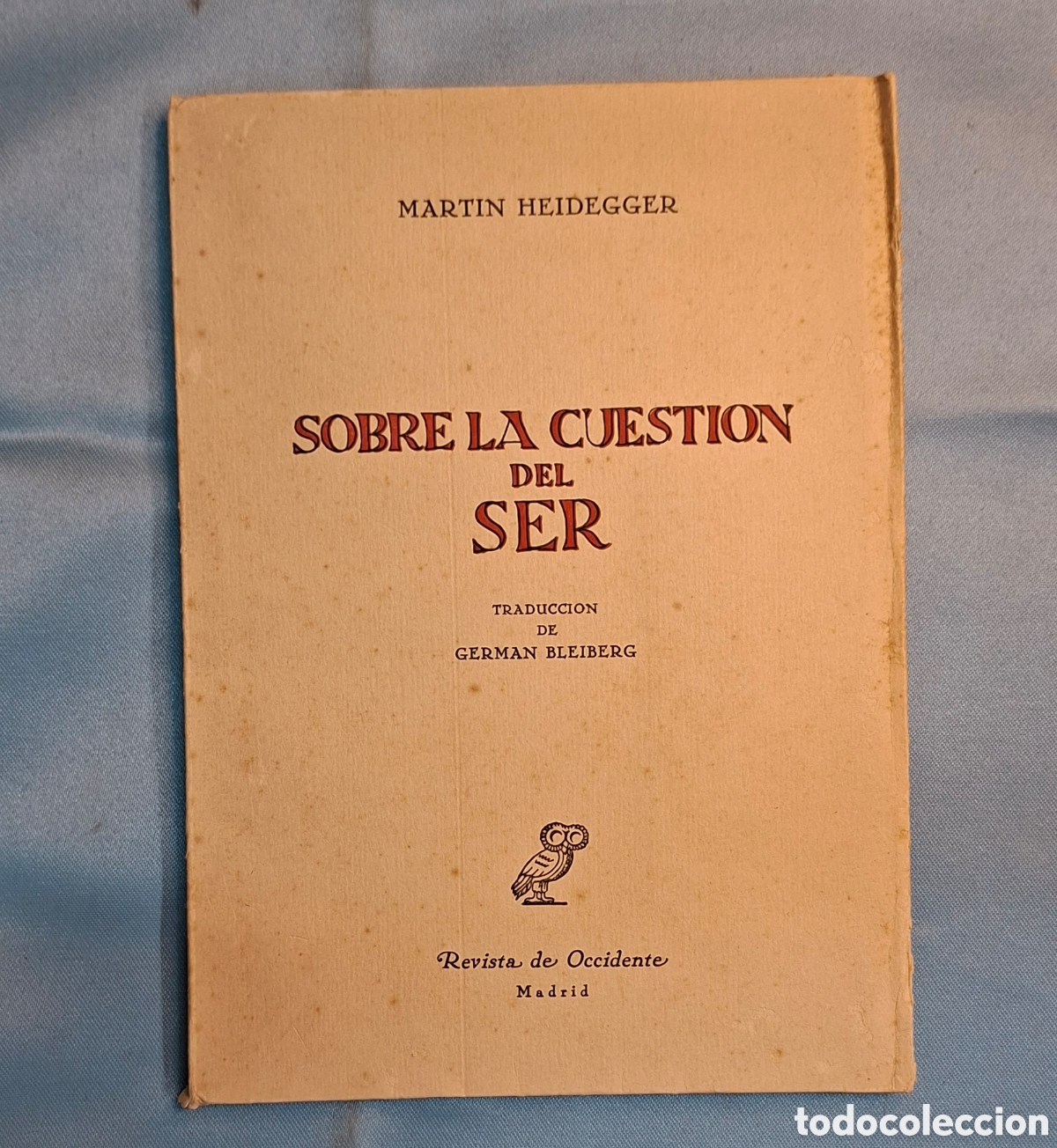 Libros de segunda mano: Martin Heidegger &ndash; Sobre la cuesti&oacute;n del ser. Edici&oacute;n Revista de Occidente
