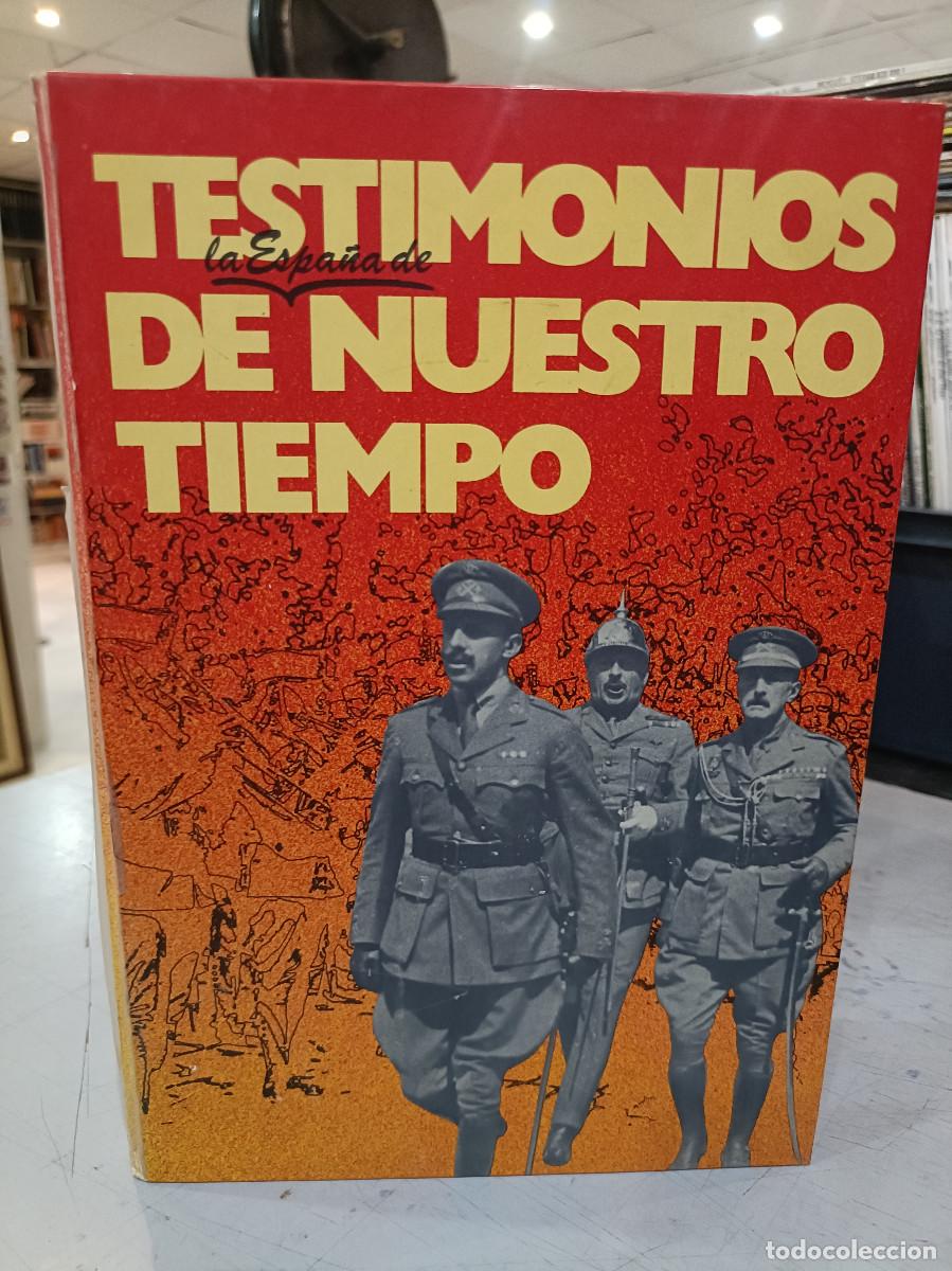 Libros de segunda mano: Testimonios de nuestro tiempo, Historia B&aacute;sica de la Espa&ntilde;a actual - Ricardo de la Cierva - Planeta