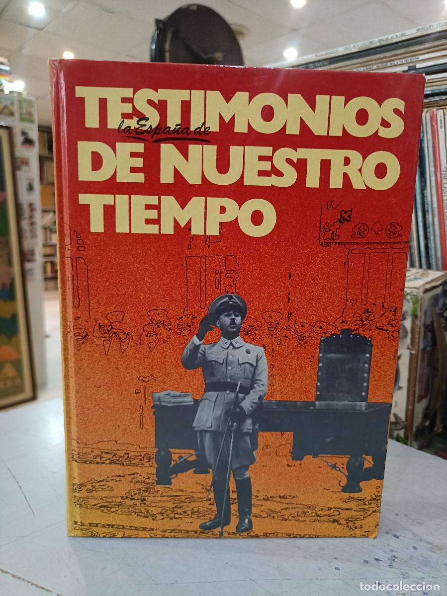 Libros de segunda mano: Testimonios de nuestro tiempo, Historia del Franquismo (1945-1975) - Ricardo de la Cierva - Planeta