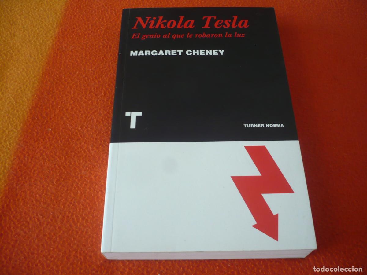 Libros de segunda mano: NIKOLA TESLA EL GENIO AL QUE LE ROBARON LA LUZ ( MARGARET CHENEY ) HISTORIA ELECTRICIDAD CORRIENTE