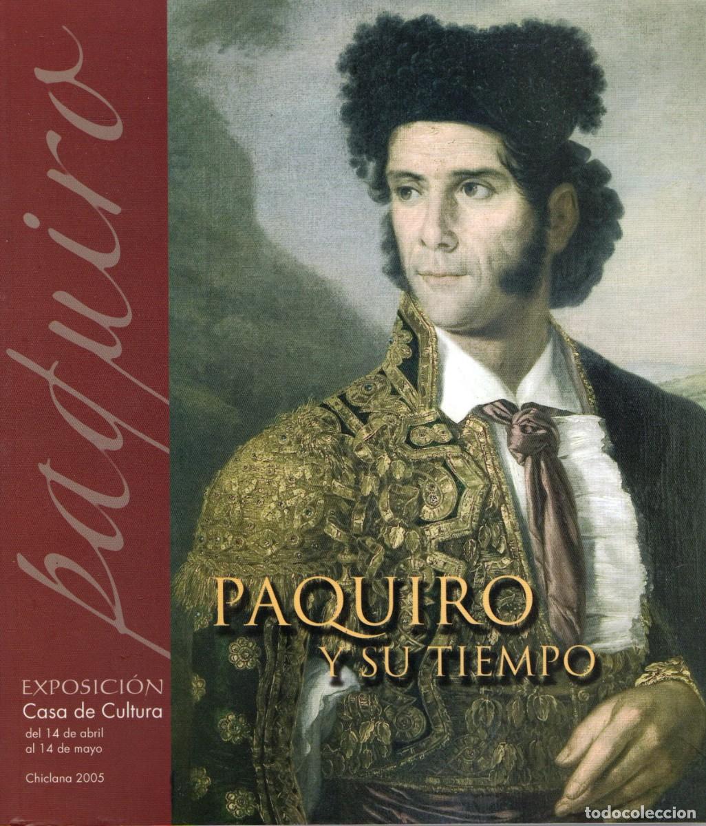 Libros de segunda mano: PAQUIRO Y SU TIEMPO VV.AA. T-504