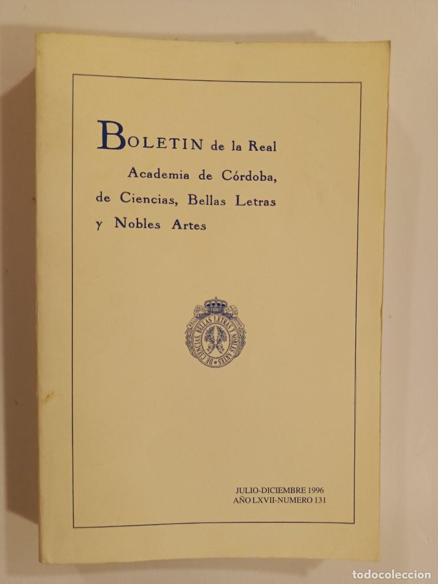 Libros de segunda mano: BOLET&Iacute;N REAL ACADEMIA DE C&Oacute;RDOBA N&Uacute;MERO 131. 1996. &Iacute;NDICE EN FOTOS