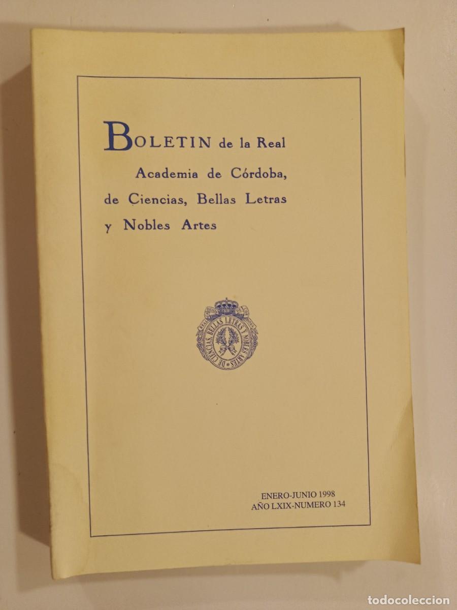 Libros de segunda mano: BOLET&Iacute;N REAL ACADEMIA DE C&Oacute;RDOBA N&Uacute;MERO 134. 1998. &Iacute;NDICE EN FOTOS