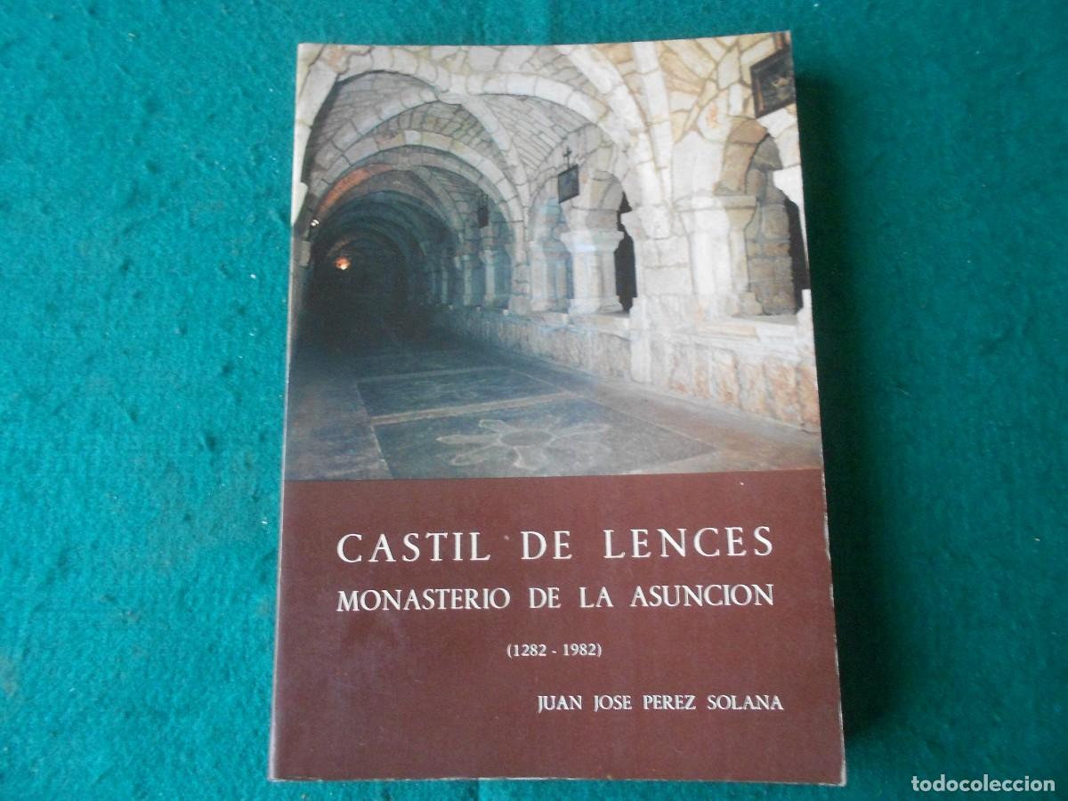 Libros de segunda mano: CASTIL DE LENCES - MONASTERIO DE LA ASUNCI&Oacute;N ( 1282- 1982) - JUAN JOS&Eacute; PEREZ SOLANA