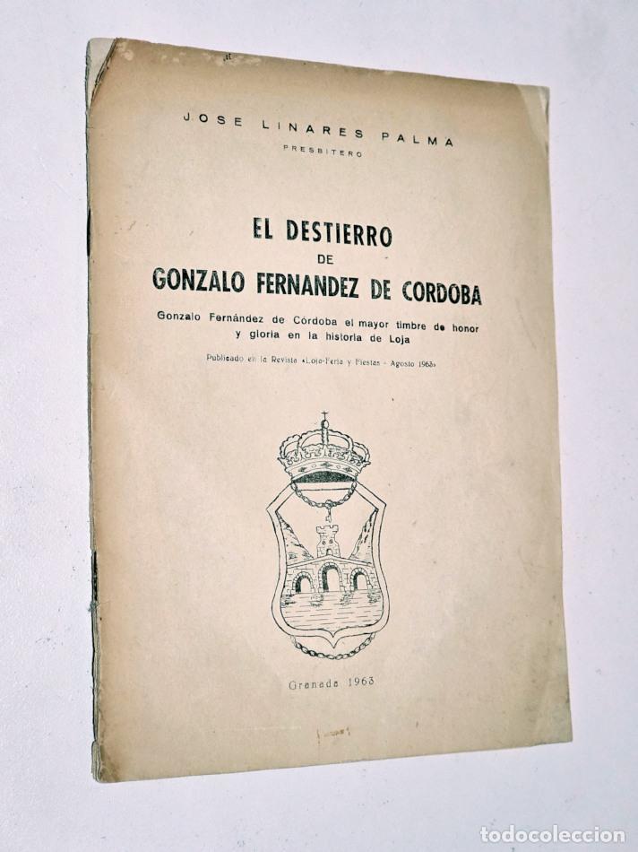 Libros de segunda mano: EL DESTIERRO DE GONZALO FERN&Aacute;NDEZ - LINARES PALMA, Jos&eacute;