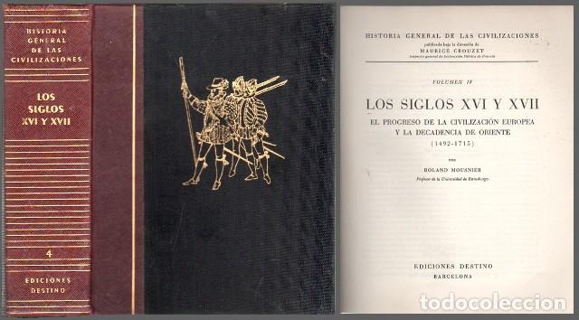 Libros de segunda mano: LOS SIGLOS XV Y XVII - EL PROGRESO DE LA CIVILIZACION EUROPEA &hellip; (1492-1715) VOLUMEN IV - A-H-2093