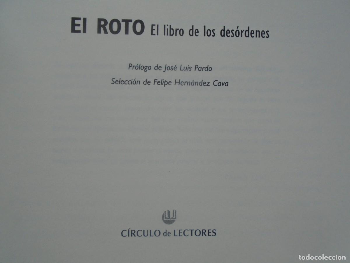 Libros de segunda mano: EL ROTO. EL LIBRO DE LOS DES&Oacute;RDENES. 2003. CON DEDICATORIA AUT&Oacute;GRAFA DEL AUTOR. - Foto 2