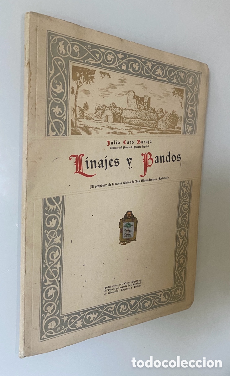 Libros de segunda mano: Linajes y Bandos: A prop&oacute;sito de la nueva edici&oacute;n de Las Bienandanzas e Fortunas - CARO BAROJA, Juli