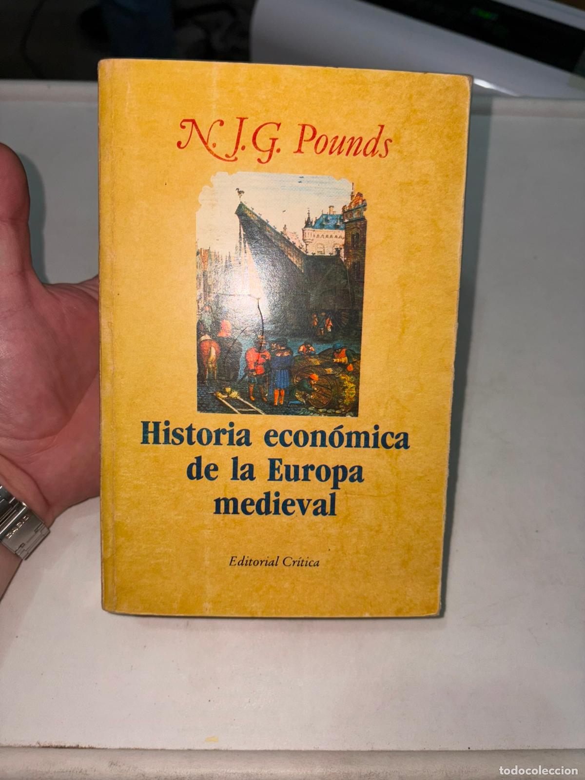 Libros de segunda mano: HISTORIA ECONOMICA EUROPA MEDIEVAL / POUNDS